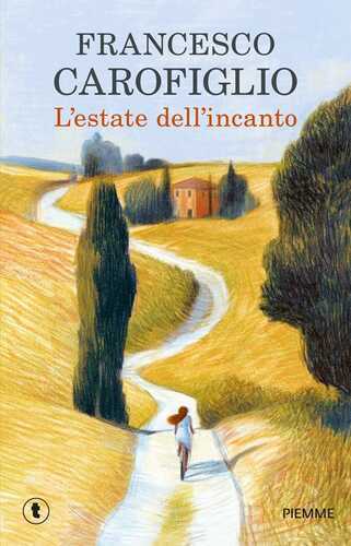 L'estate dell'incanto — Francesco Carofiglio