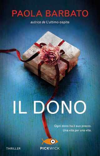 Il dono — Паола Барбато