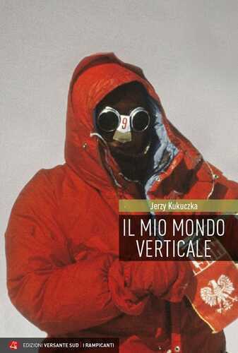 Il mio mondo verticale e altri scritti