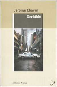 Occhiblù — Jerome Charyn