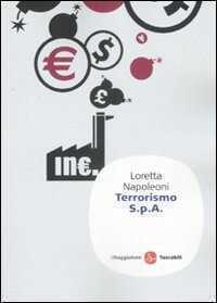 Terrorismo S.p.A. — Loretta Napoleoni