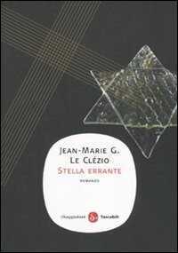 Stella errante — Jean Marie Gustave Le Clezio