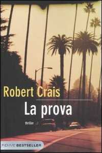 La prova — Robert Crais