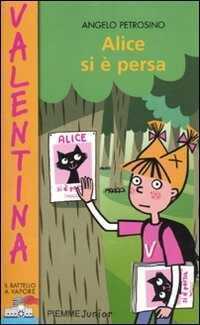 Alice si è persa — Angelo Petrosino