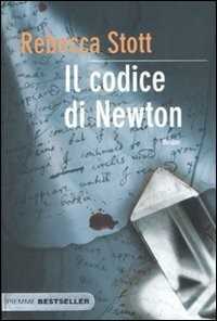 Il codice di Newton — Rebecca Stott