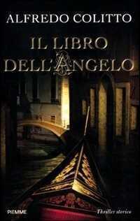 Il libro dell'angelo — Alfredo Colitto
