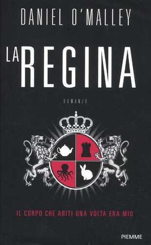 La regina — Daniel O'Malley