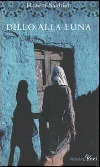 Dillo alla luna — Hazem Saghieh