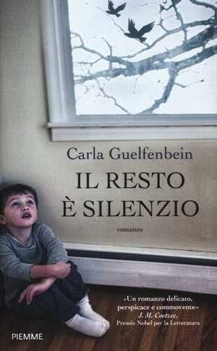 Il resto è silenzio — Carla Guelfenbein