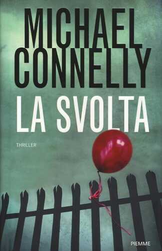 La svolta — Michael Connelly
