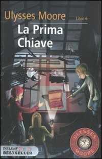 La prima chiave — Ulysses Moore