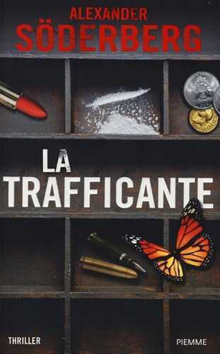 La trafficante — Alexander Söderberg