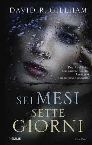 Sei mesi, sette giorni — David R. Gillham
