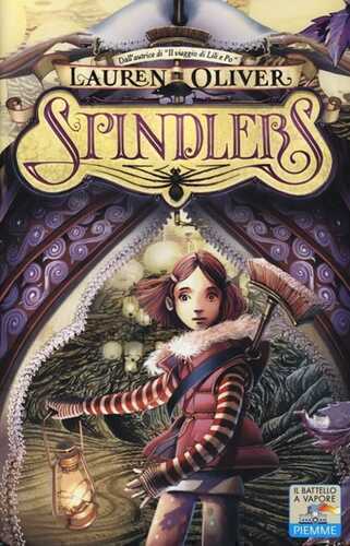 Spindlers — Lauren Oliver