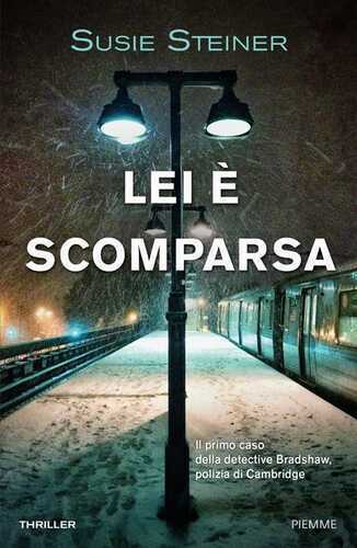 Lei è scomparsa — Susie Steiner