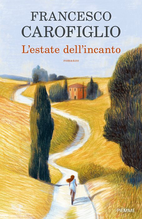 L'estate dell'incanto — Francesco Carofiglio