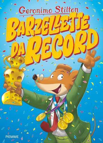 Barzellette da record — Geronimo Stilton