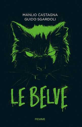 Le belve — MANLIO CASTAGNA