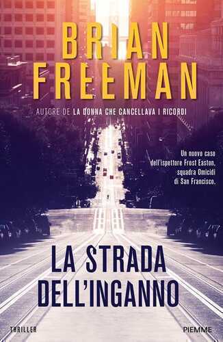 La strada dell'inganno — Brian Freeman