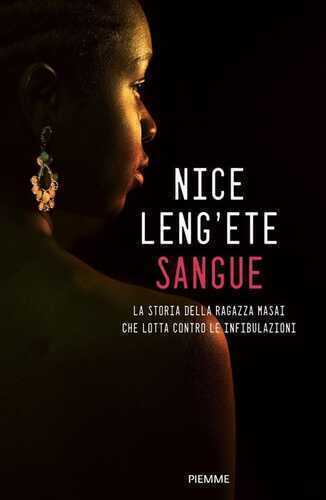 Sangue. La storia della ragazza Masai che lotta contro le infibulazioni