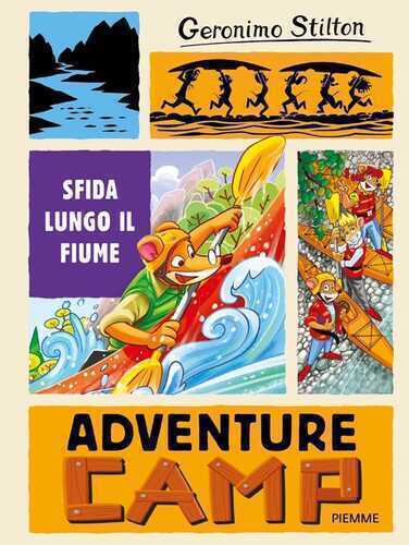 Sfida lungo il fiume. Adventure camp