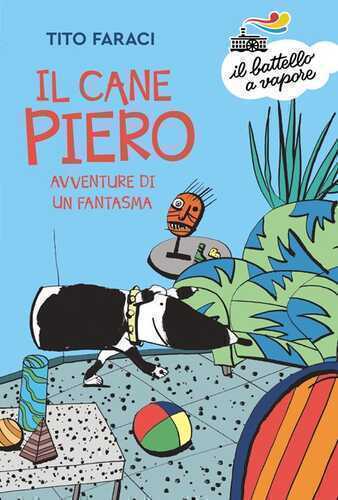 Il Cane Piero. Avventure di un fantasma