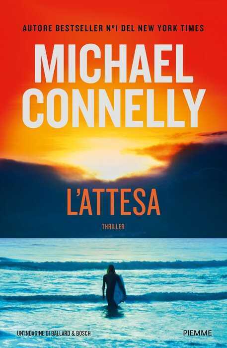 L'attesa. Un'indagine di Ballard & Bosch