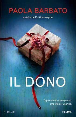 Il dono — Паола Барбато