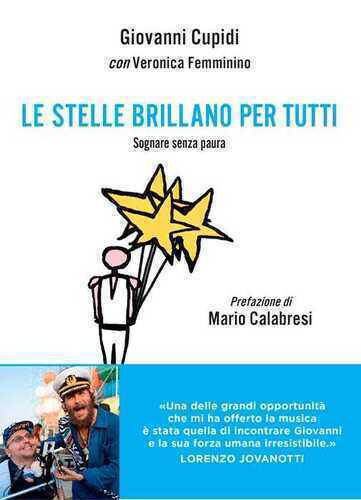 Le stelle brillano per tutti. Sognare senza paura