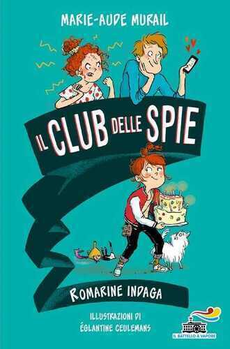 Romarine indaga. Il club delle spie