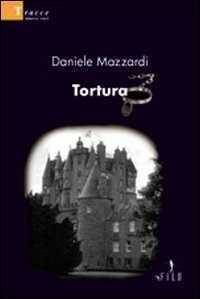Tortura — Daniele Mazzardi
