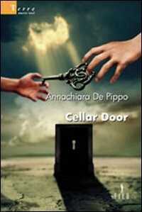Cellar Door — Annachiara De Pippo