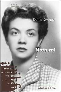 Notturni — Duilio Greppi