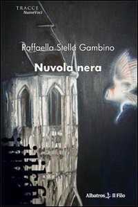 Nuvola nera — Raffaella Stella Gambino