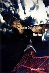 Raha — Alessia Del Gobbo