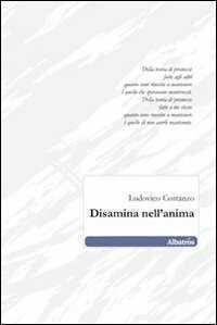 Disamina nell'anima — Ludovico Costanzo