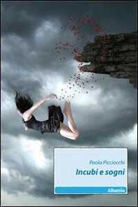 Incubi e sogni — Paola Picciocchi