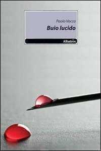 Buio lucido — Paolo Vocca