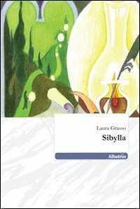 Sibylla — Laura Grasso