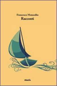 Racconti — Francesco Monosilio