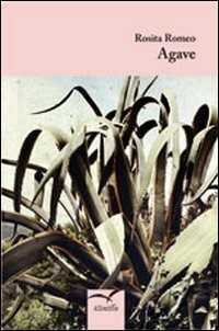 Agave — Rosita Romeo