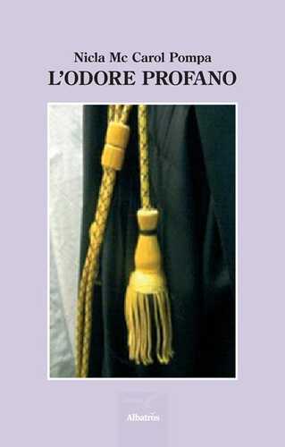 L' odore profano — Nicla McCarol Pompa