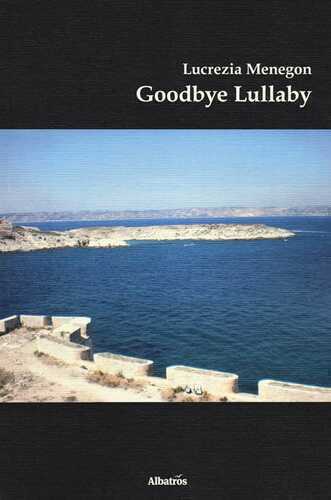 Goodbye Lullaby — Lucrezia Menegon
