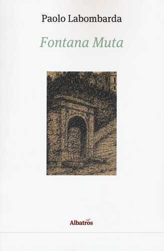 Fontana muta — Paolo Labombarda