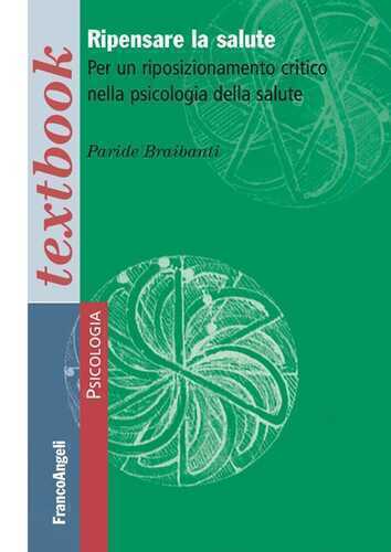 Ripensare la salute. Per un riposizionamento critico nella psicologia della salute