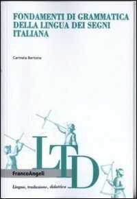 Fondamenti di grammatica della lingua dei segni italiana