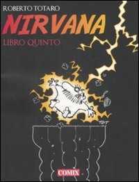 Nirvana. Libro quinto — Roberto Totaro