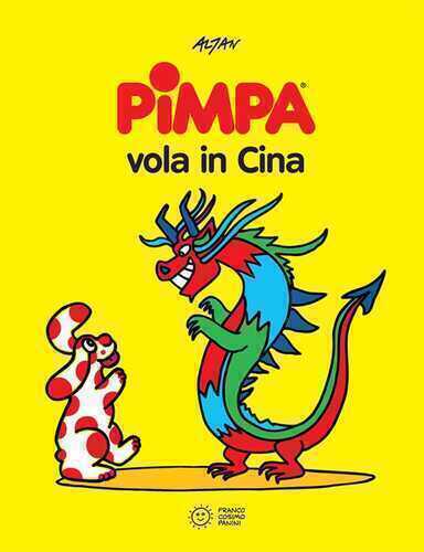 Pimpa vola in Cina. Ediz. a colori