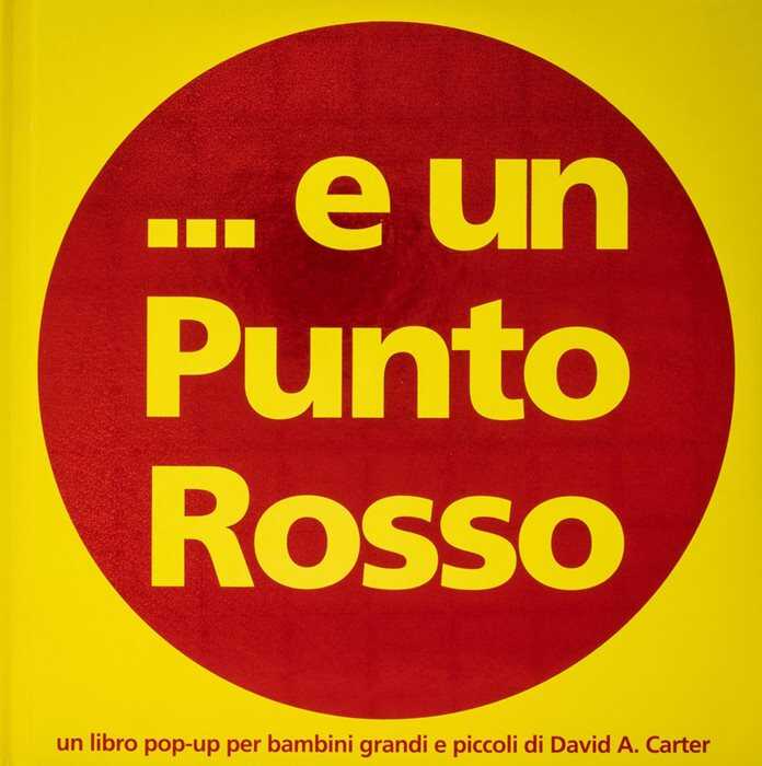 ... E un punto rosso. Ediz. a colori