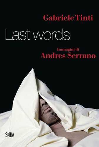 Last words — Gabriele Tinti,